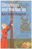 Kuschel, Karl-Josef Kuschel, Simon Pare - Christmas and the Qur'an