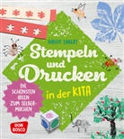 Birgit Ebbert - Stempeln und Drucken in der Kita, m. 1 Beilage