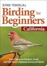 Stan Tekiela - Stan Tekiela’s Birding for Beginners: California