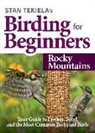 Stan Tekiela - Stan Tekiela’s Birding for Beginners: Rocky Mountains