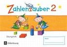 Angela Bezold, Barbara Eiband, Beatrix Pütz, Bettina Betz, Bettin Betz, Bettina Betz... - Zahlenzauber - Materialien zu den Ausgaben 2016 und Bayern 2014: Zahlenzauber - Mathematik für Grundschulen - Materialien zu den Ausgaben 2016 und Bayern 2014 - 2. Schuljahr