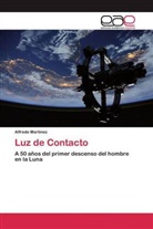 Alfredo Martínez - Luz de Contacto