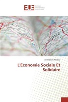Anati Louis Favreau - L'Economie Sociale Et Solidaire