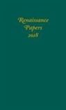 James M Pearce, Jim Pearce, Ward J Risvold, Ward J. Risvold, Suzanne J Sanders, Suzanne J. Sanders - Renaissance Papers 2018