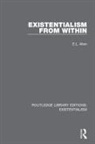 E. L. Allen, E.l. Allen, Allen E.L. - Existentialism From Within