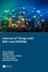 Anita Gehlot, Anita (Lovely Professional University Gehlot, Lovi Raj Gupta, Lovi Raj (Lovely Professional University Gupta, Praveen Kumar Malik, Praveen Kumar Malik... - Internet of Things With 8051 and Esp8266