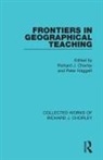 Richard J. Haggett Chorley, Richard J Chorley, Richard J. Chorley, Peter Haggett, Haggett Peter - Frontiers in Geographical Teaching