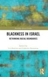Uri (University of California Los Angeles Dorchin, Gabriella Djerrahian, Gabriella (Concordia University Djerrahian, Uri Dorchin, Uri (University of California Los Angeles Dorchin - Blackness in Israel
