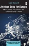 Ivan Raykoff, Raykoff Ivan - Another Song for Europe
