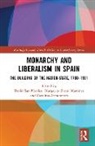 David Barral Martinez San Narciso, Carolina Armenteros, Armenteros Carolina, Margarita Barral Martinez, Margarita Barral Martínez, Margarita Barral-Martínez... - Monarchy and Liberalism in Spain