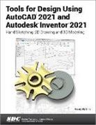 Randy Shih, Shih Randy - Tools for Design Using AutoCAD 2021 and Autodesk Inventor 2021