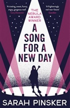 Sarah Pinsker - A Song for a New Day