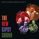 Danino Quartet, David Weiss, David&amp;Danino Quartet Weiss - New Gipsy Sound, 1 Audio-CD (Audiolibro)