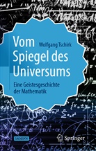 Wolfgang Tschirk - Vom Spiegel des Universums