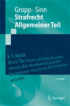 Walte Gropp, Walter Gropp, Arndt Sinn - Strafrecht  Allgemeiner Teil