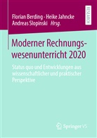 Florian Berding, Heik Jahncke, Heike Jahncke, Adreas Slopinski, Andreas Slopinski - Moderner Rechnungswesenunterricht 2020