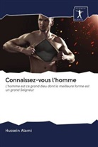 Hussein Alami - Connaissez-vous l'homme