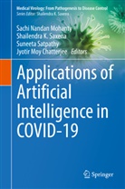 Bhubaneswar et, Jyotir Moy Chatterjee, College of Engineering/Bhubaneswar, Shailendr K Saxena, Shailendra K Saxena, Lord Buddha Education Foundation... - Applications of Artificial Intelligence in COVID-19