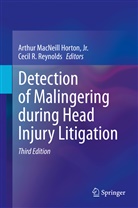 Arthur MacNeill Horton, Jr. Horton, Arthu MacNeill Horton Jr, Arthur MacNeill Horton Jr, R Reynolds, R Reynolds... - Detection of Malingering during Head Injury Litigation, 2 Teile