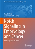 Reichrath, Reichrath, Jör Reichrath, Jörg Reichrath, Sandra Reichrath - Notch Signaling in Embryology and Cancer