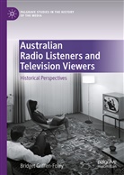 Bridget Griffen-Foley - Australian Radio Listeners and Television Viewers