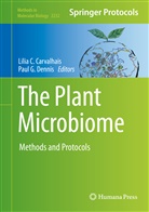 Lili C Carvalhais, Lilia C Carvalhais, Lili Carvalhais, Lilia Carvalhais, Lilia C. Carvalhais, Dennis... - The Plant Microbiome