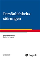 Sabine C Herpertz, Sabine C. Herpertz, Babett Renneberg, Babette Renneberg - Fortschritte der Psychotherapie: Persönlichkeitsstörungen