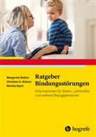 Margaret Bolten, Margarete Bolten, Equit, Monika Equit, Christian Schanz, Christian Günte Schanz... - Ratgeber Bindungsstörungen