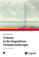 Reinhard Pietrowsky - Träume in der Kognitiven Verhaltenstherapie, m. CD-ROM