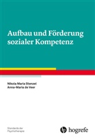 Anna-Maria de Veer, Nikola Stenzel, Nikola M. Stenzel, Nikola Marin Stenzel, Nikola Marina Stenzel, Anna-Maria de Veer - Standards der Psychotherapie: Aufbau und Förderung sozialer Kompetenz