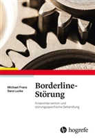 Michae Franz, Michael Franz, Sara Lucke - Borderline-Störung