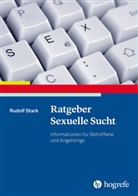 Rudolf Stark - Ratgeber Sexuelle Sucht