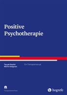 Tayya Rashid, Tayyab Rashid, Martin Seligman - Positive Psychotherapie