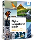 Dietmar Spehr - Digital fotografieren lernen