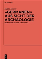Heiko Steuer - "Germanen" aus Sicht der Archäologie, 2 Bände