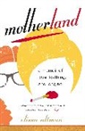 Elissa Altman - Motherland