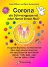 Tanja Aeckersberg, Anne Hübner - Corona als Schreckgespenst oder Retter in der Not?