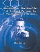¿¿¿, Shui Yin Lo - Standing on the Shoulder of Richard Feynman to Teach Physics Better