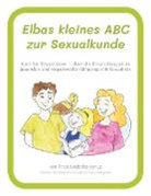 Frida Nøddebo Nyrup - Elbas kleines ABC zur Sexualkunde