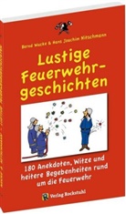 Hans J Nitschmann, Hans J. Nitschmann, Bern Wucke, Bernd Wucke, Rolf Westerhoff - Lustige Feuerwehrgeschichten