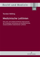 Torsten Nölling, Andreas Spickhoff - Medizinische Leitlinien