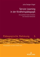Julia Staiger-Engel, Karin Schäfer-Koch - Service Learning in der Kindheitspädagogik