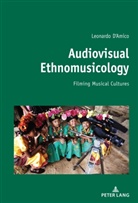 Leonardo D'Amico - Audiovisual Ethnomusicology