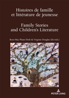 Douglas, Douglas, Virgini Douglas, Virginie Douglas, Pham Dinh, Pham Dinh... - Histoires de famille et littérature de jeunesse / Family Stories and Children's Literature