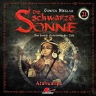Günter Merlau - Die schwarze Sonne - Atahualpa, 1 Audio-CD (Hörbuch)