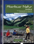 Christine Meusburger, Simon Schönwetter, Simone Schönwetter, Elisabet Göllner-Kampel, Elisabeth Göllner-Kampel - Abenteuer Natur Vorarlberg
