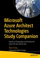Rahul Sahay - Microsoft Azure Architect Technologies Study Companion