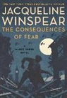 Jacqueline Winspear - The Consequences of Fear