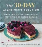 Ayesha Sherzai, Dean Sherzai - The 30-Day Alzheimer's Solution