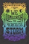 Tehlor Kay Mejia - We Unleash the Merciless Storm